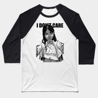 I don't care Baseball T-Shirt